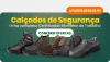 O melhor dos calçados e sapatos de segurança Calcados de Seguranca, Sapato de Seguranca, principais ofertas